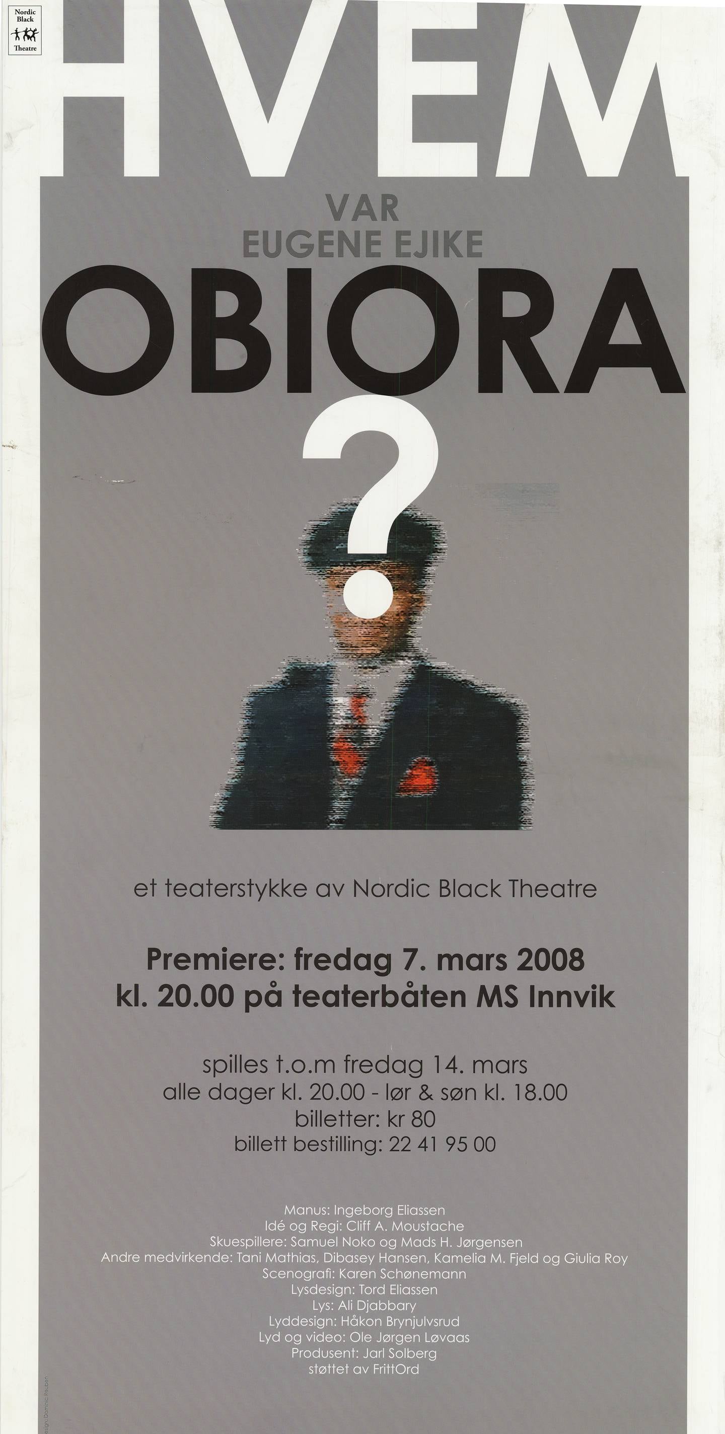 Plakat for forestillingen «Hvem var Eugene Ejike Obiora?» med et utydelig bilde av overkroppen til en person med et stort spørsmålstegn foran ansiktet.