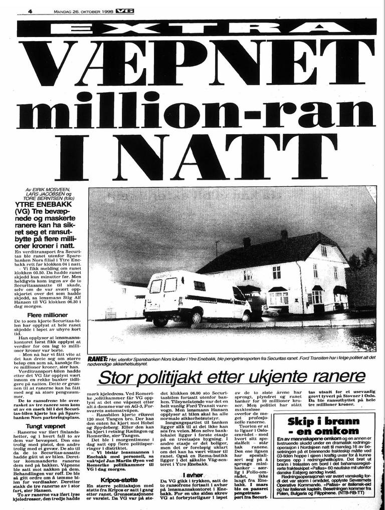 Ranet i Ytre Enebakk i 1998 var den gangen norgeshistoriens største ran.