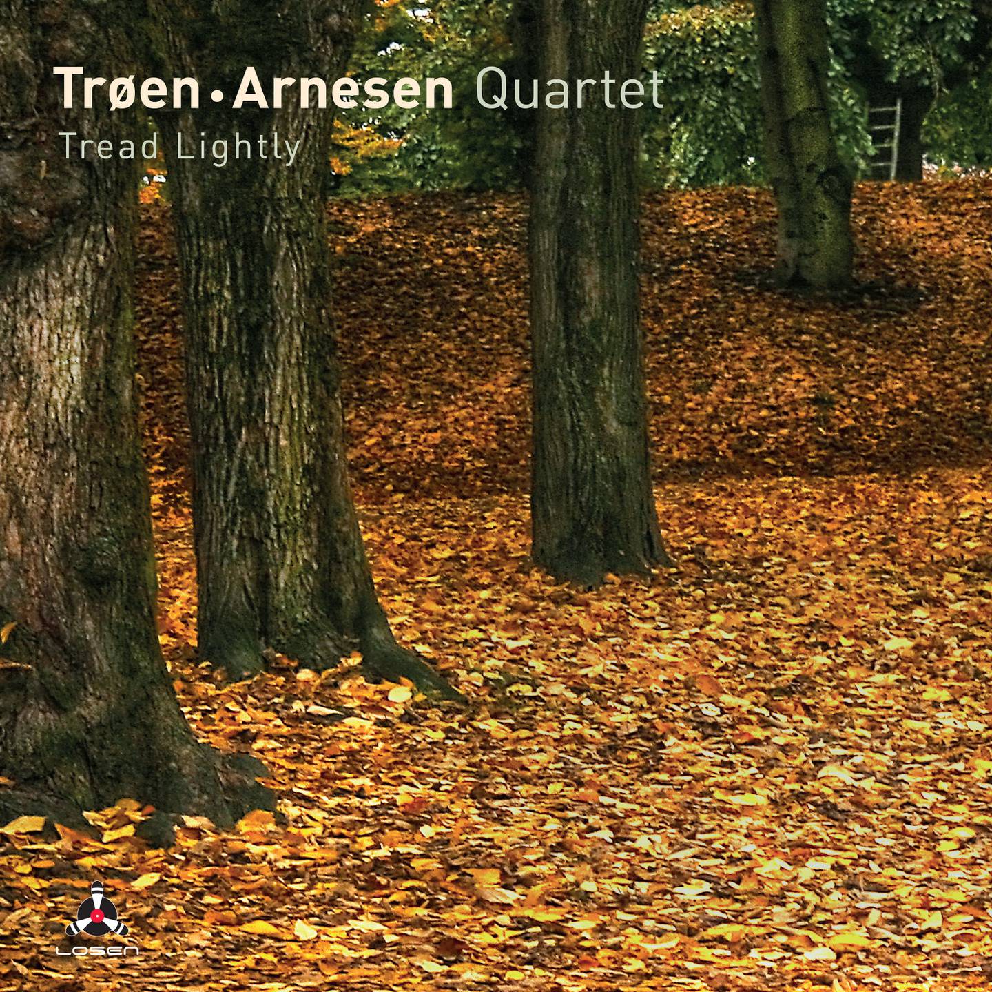 Trøen/Arnesen Quartet: Tread Lightly
