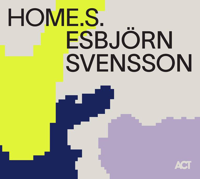 Esbjörn Svensson: HOME.S.