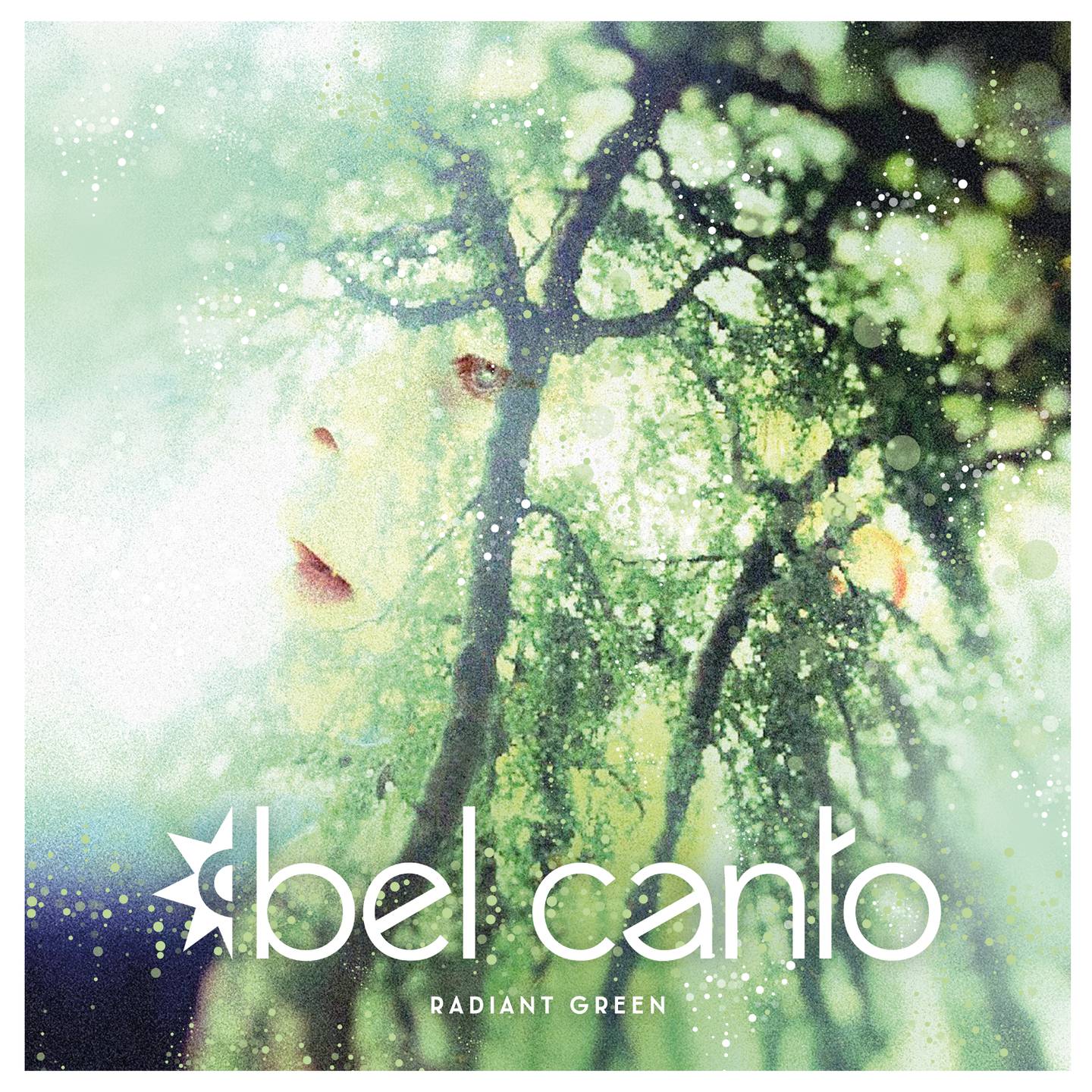 Bel Canto: Radiant Green