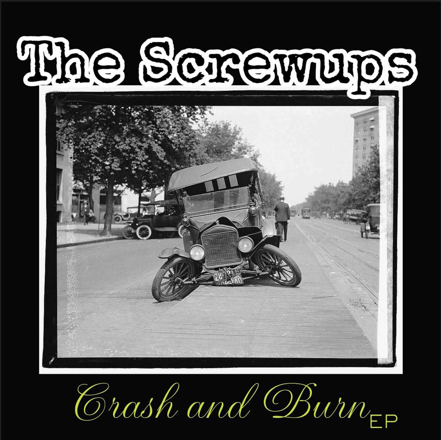 The Screwups: «Crash and Burn»