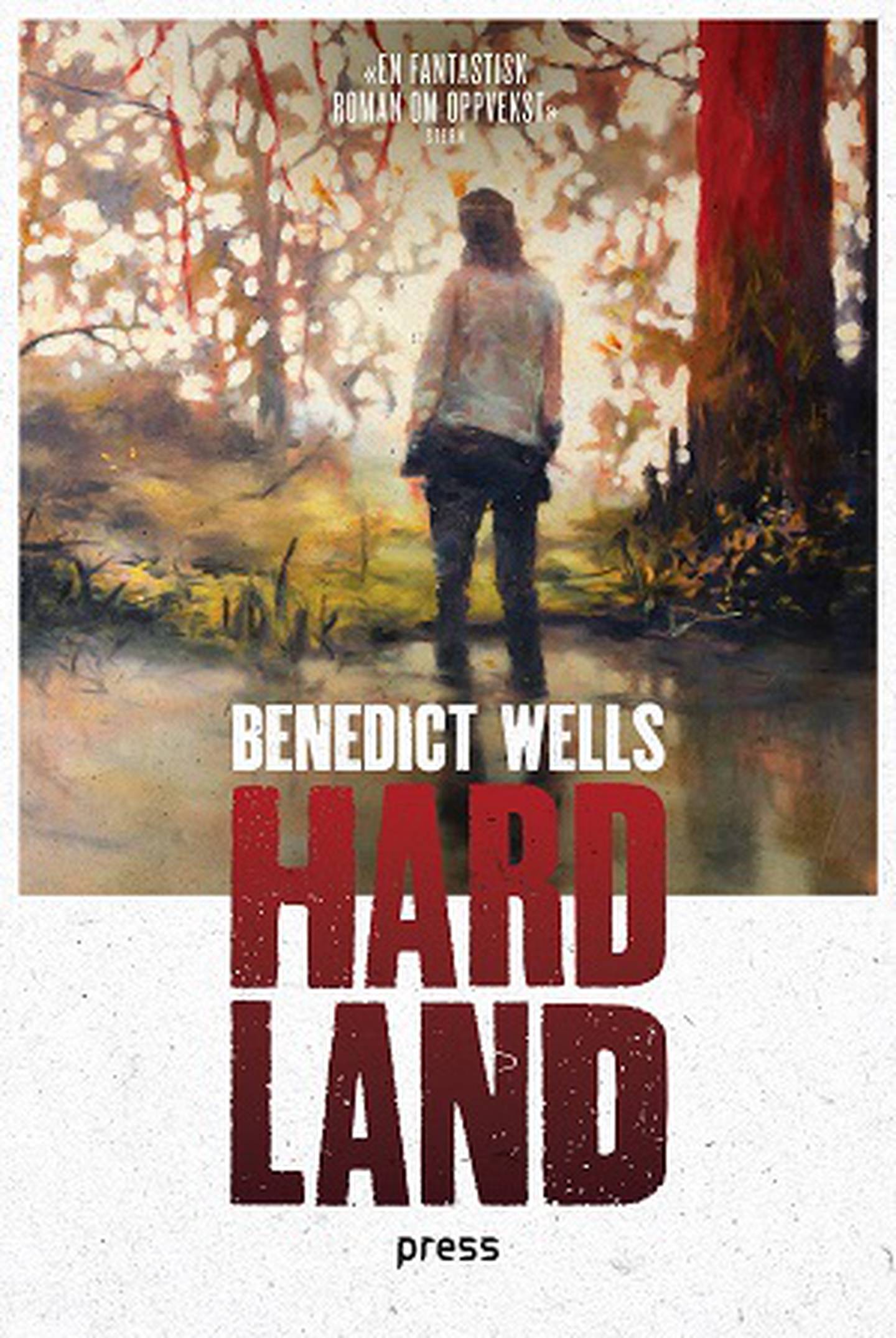«Hard Land» av Benedict Wells
