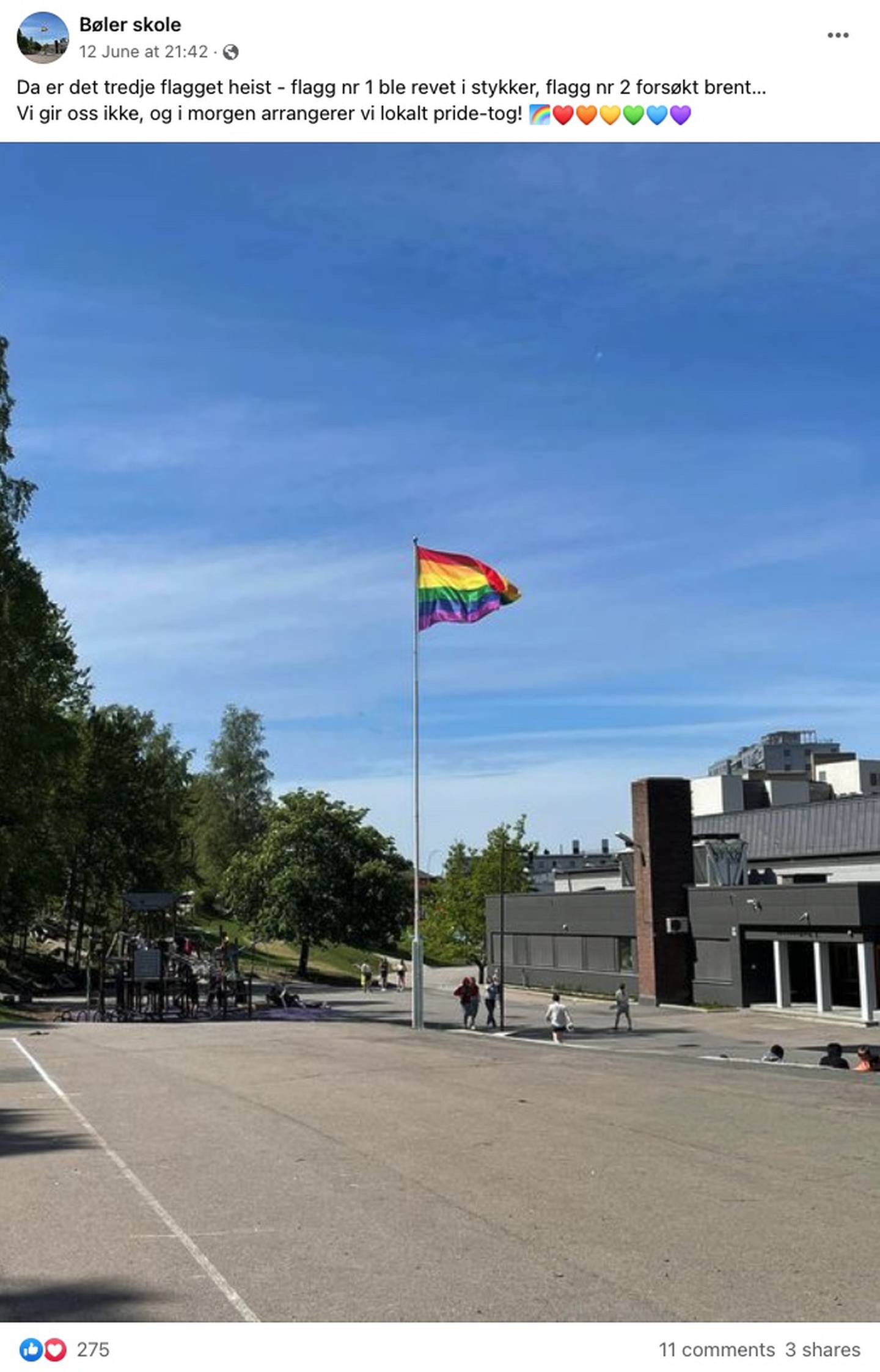 Utenfor Bøler skole henger Pride-flagget som gang på gang blir tatt ned og ødelagt.