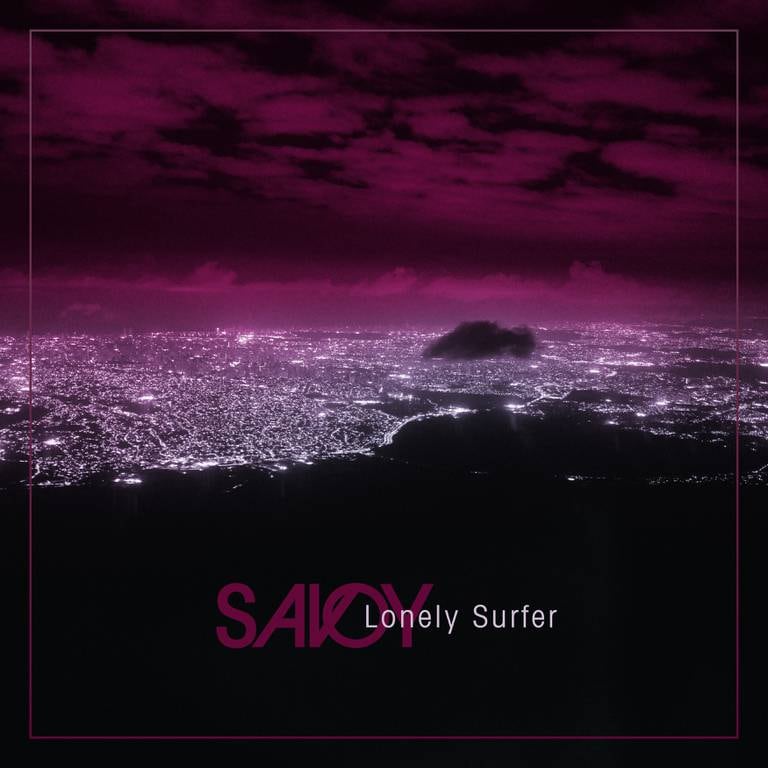Savoy: «Lonely Surfer»