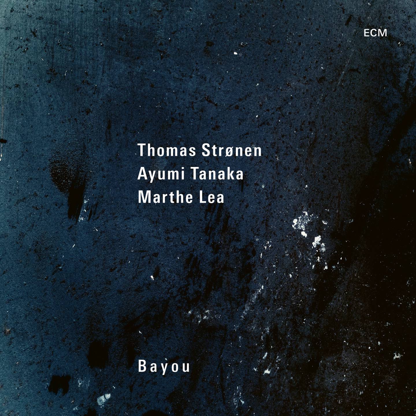 Thomas Strønen/Ayumi Tanaka/Marthe Lea: «Bayou»