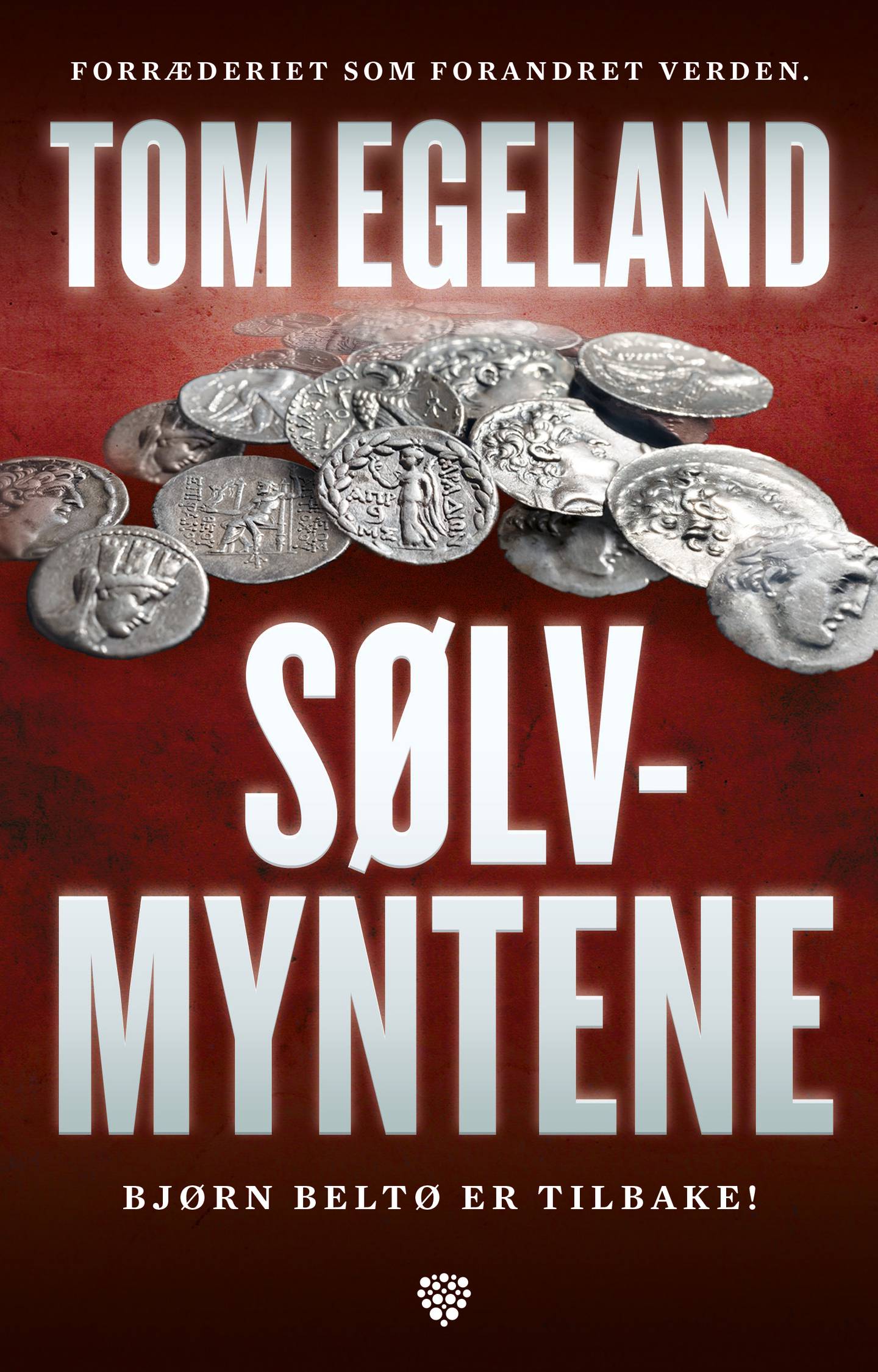 Tom Egeland: Sølvmyntene