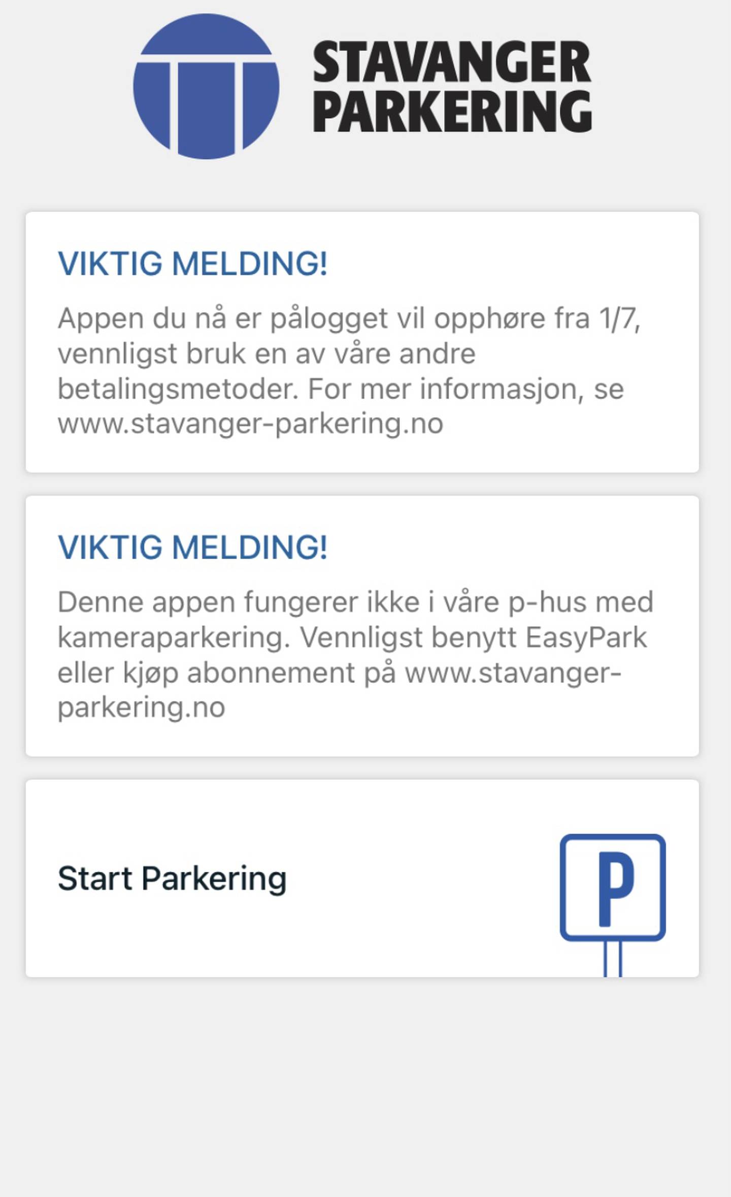Disse meldingene møter deg om du går inn på Stavanger Parkering sin app, men det er fremdeles mulig å starte parkering.