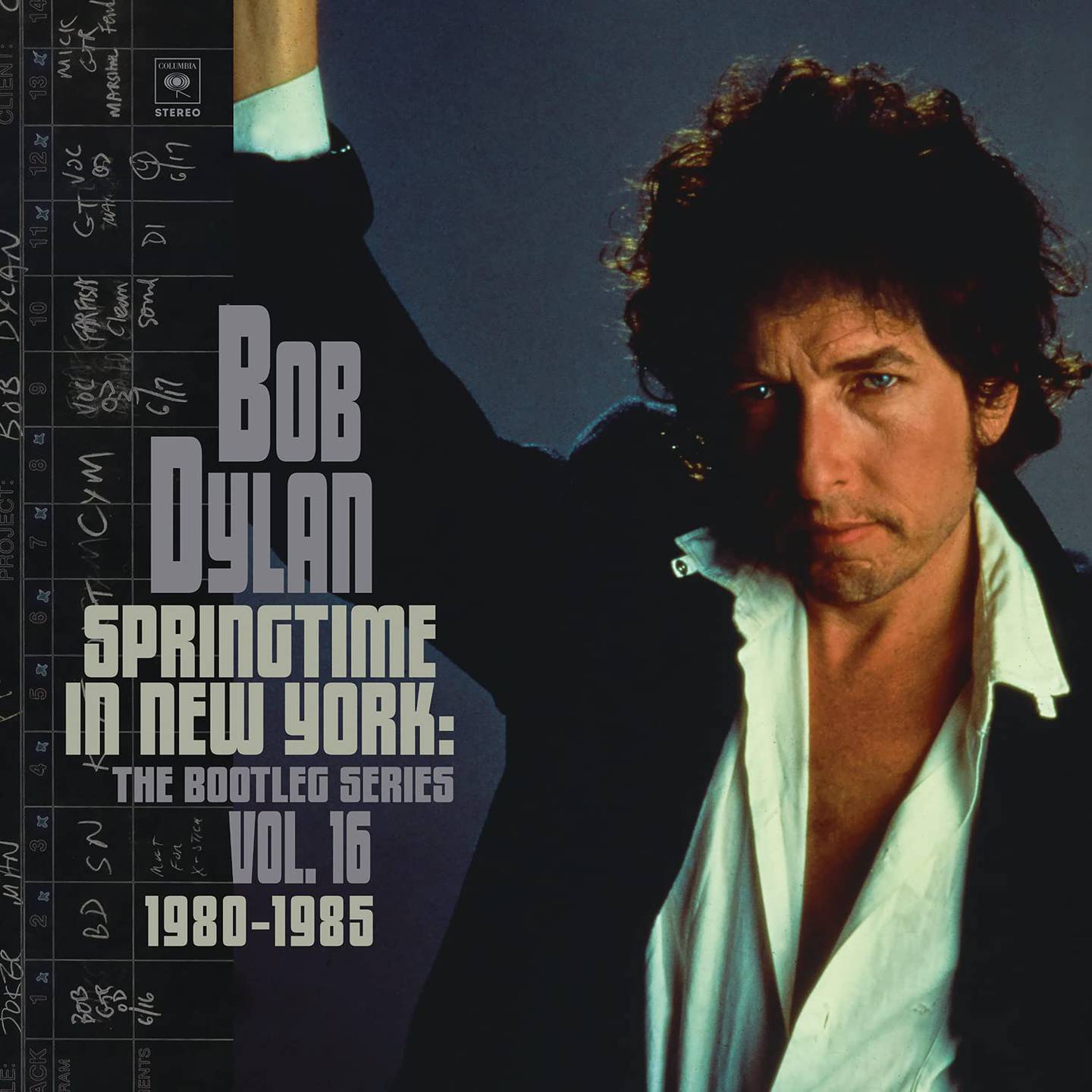 Bob Dylan: Springtime In New York - The Bootleg Series vol. 16 1980 - 1985