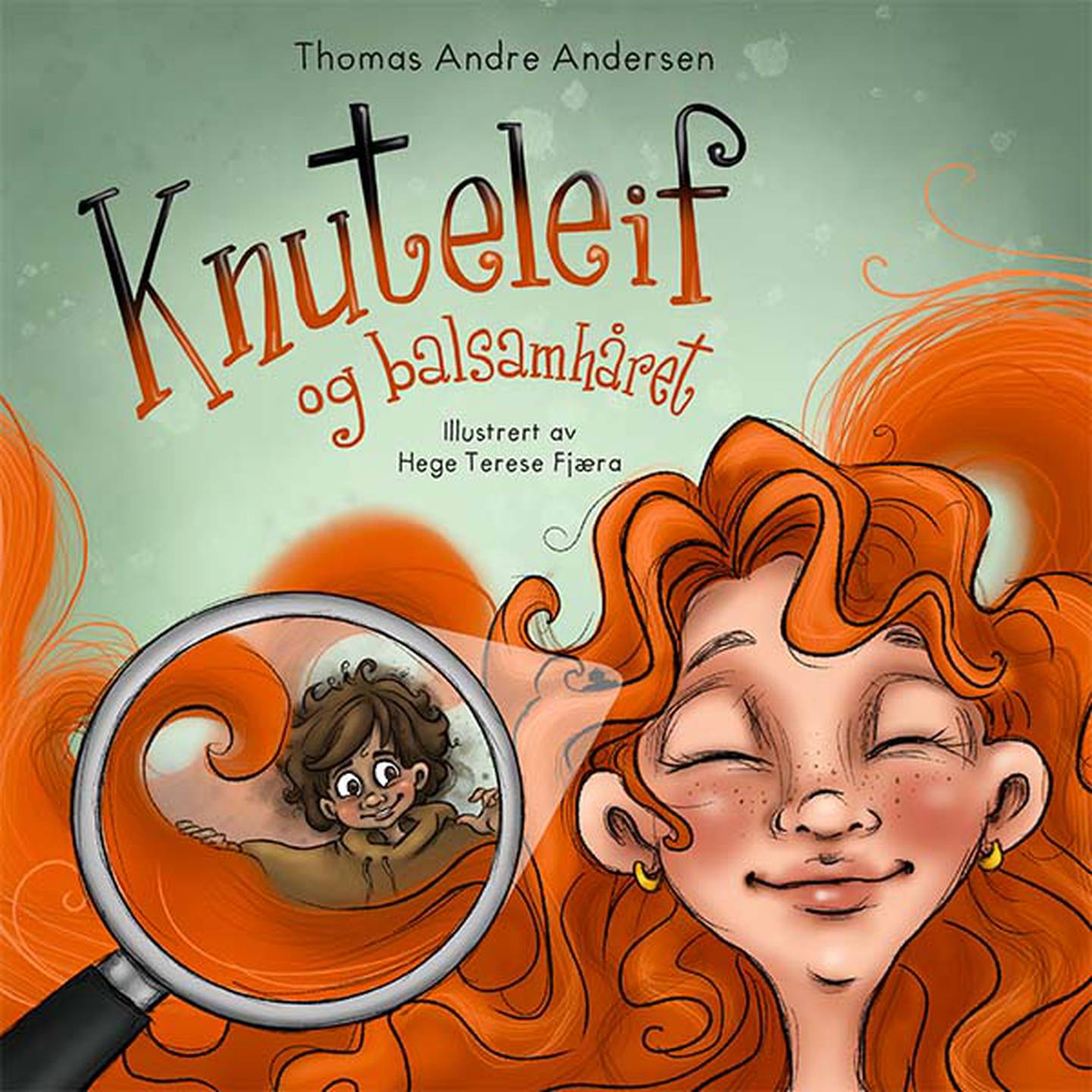Omslaget til barneboka "Knuteleif og balsamhåret" av forfatterdebutant Thomas Andersen fra Kråkerøy, illustrert av Hege Therese Fjæra.